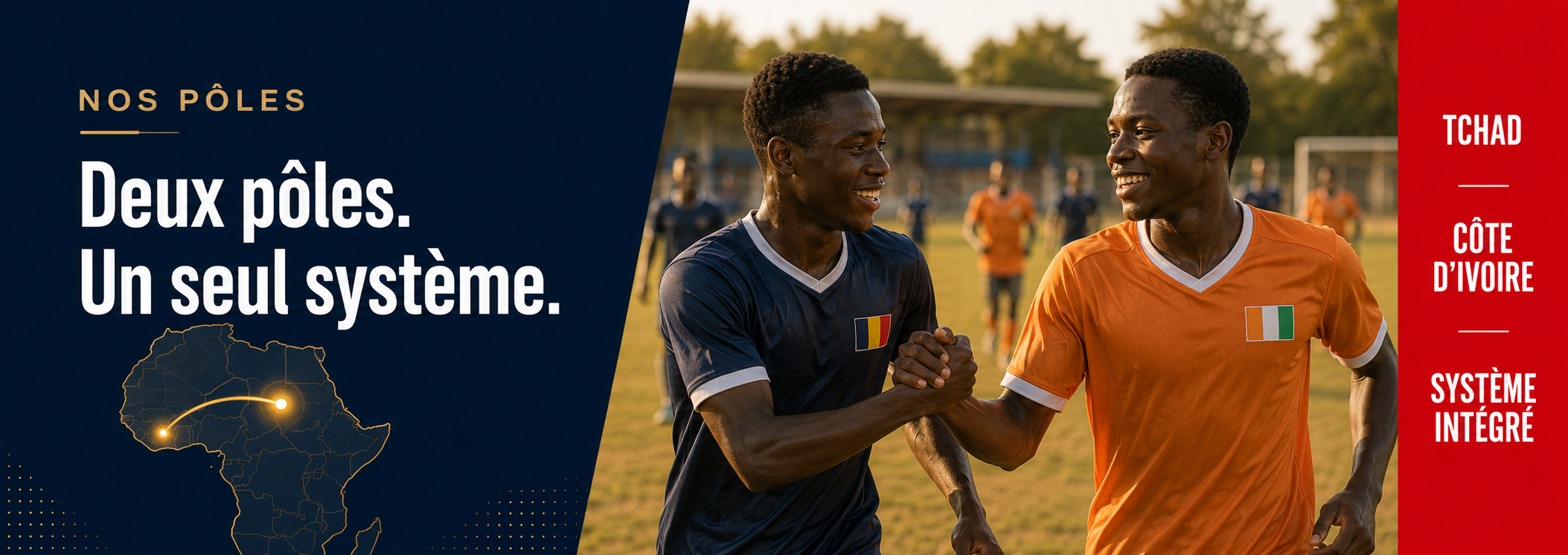 Nos pôles — Tchad & Côte d'Ivoire
